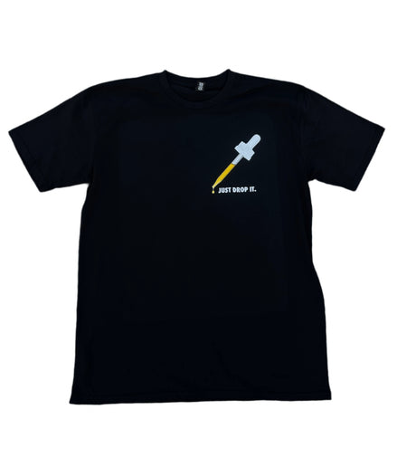 Just Drop It T-Shirt