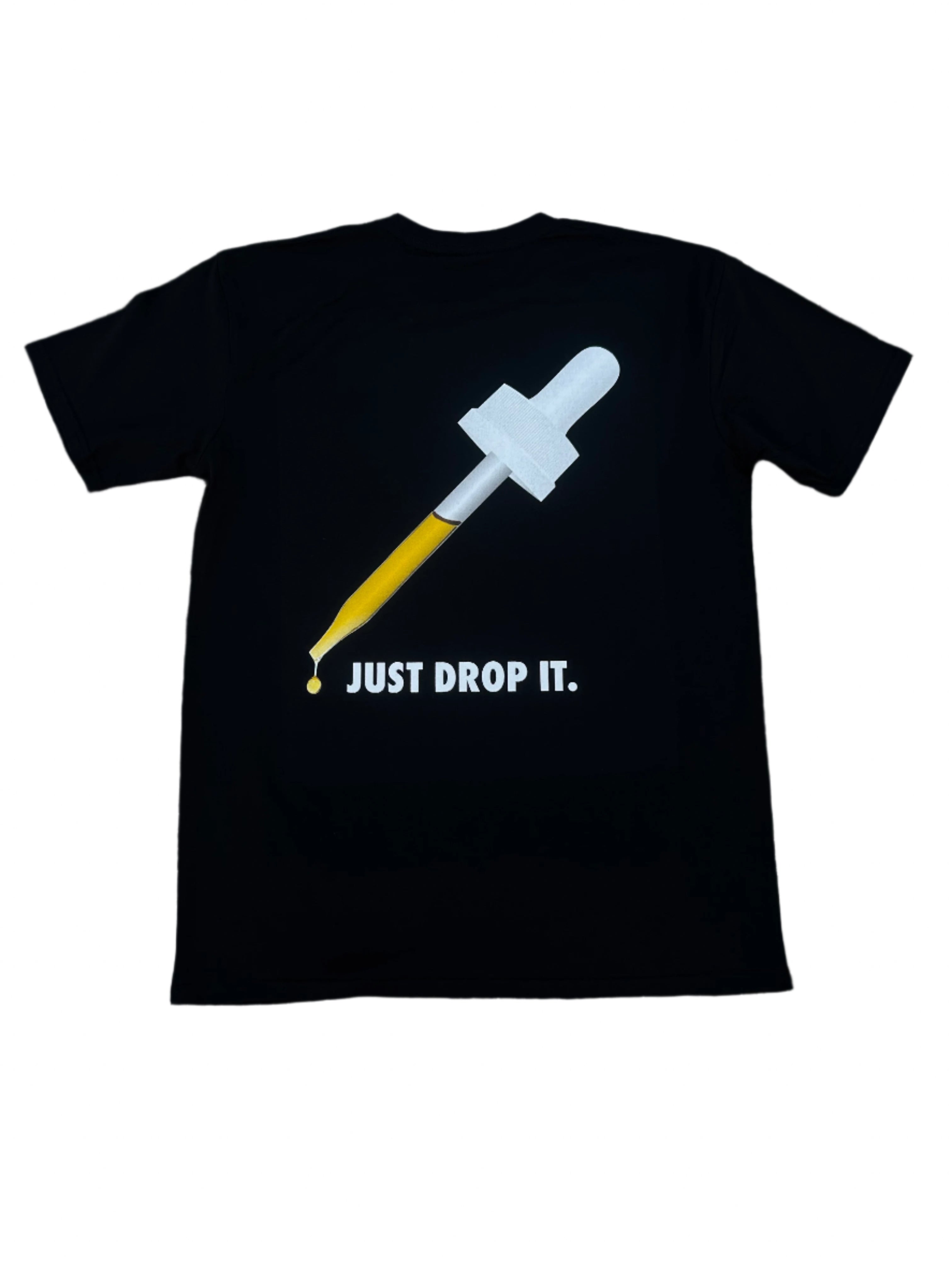 Just Drop It T-Shirt