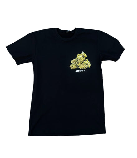 Just Roll It T-Shirt