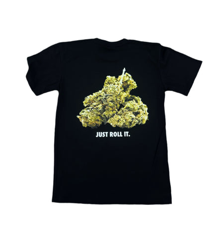 Just Roll It T-Shirt